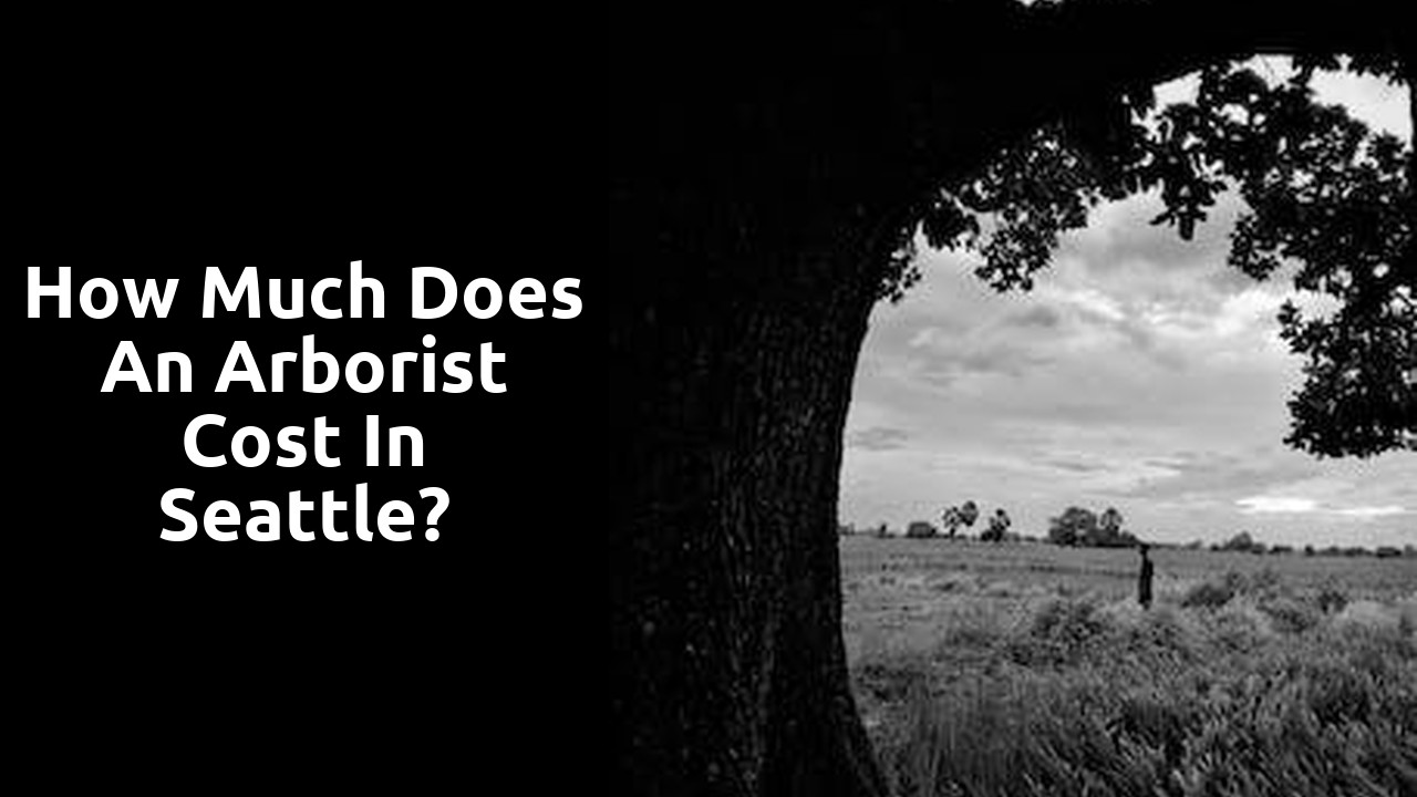 How much does an arborist cost in Seattle?